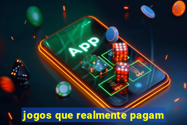 jogos que realmente pagam