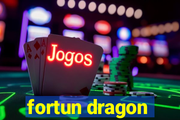 fortun dragon