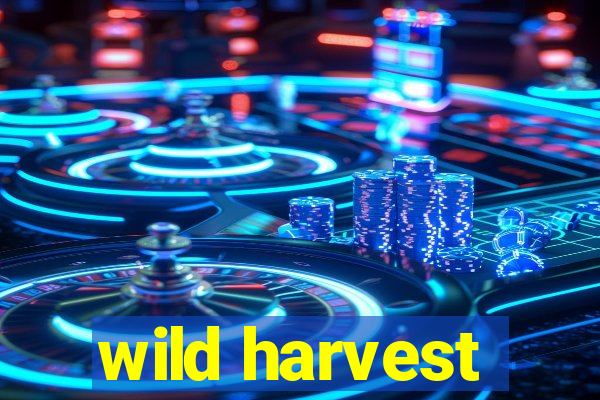 wild harvest