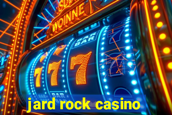 jard rock casino