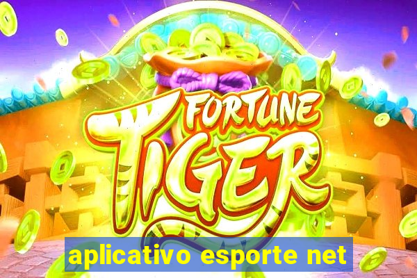 aplicativo esporte net