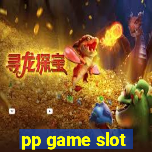 pp game slot