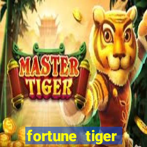 fortune tiger depósito 1 real