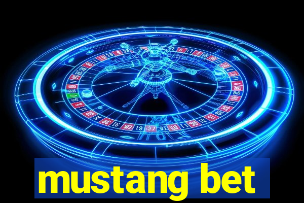 mustang bet