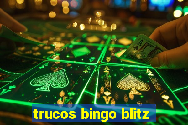 trucos bingo blitz