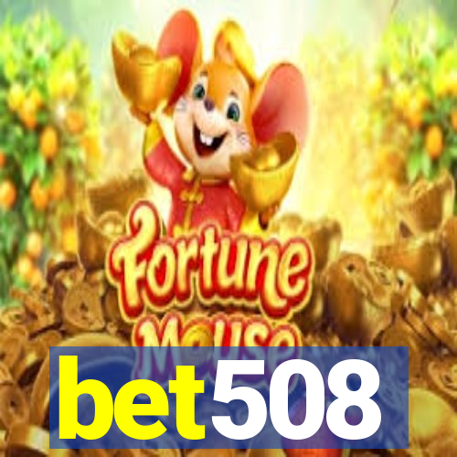 bet508