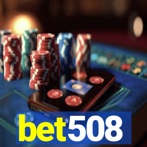 bet508