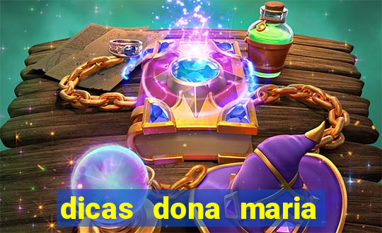 dicas dona maria jogo do bicho