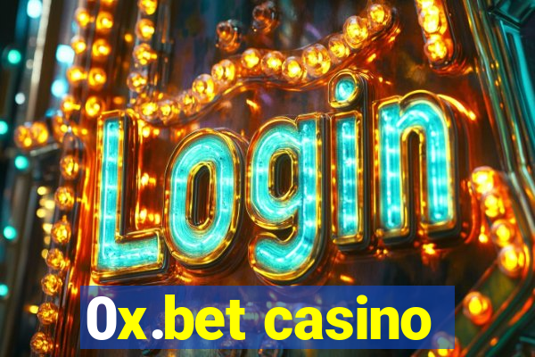 0x.bet casino