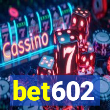 bet602