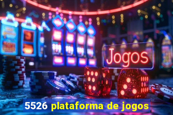 5526 plataforma de jogos