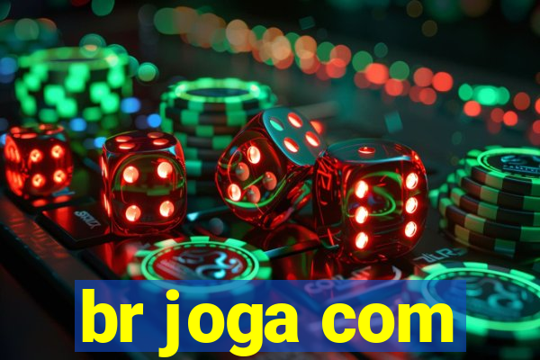 br joga com