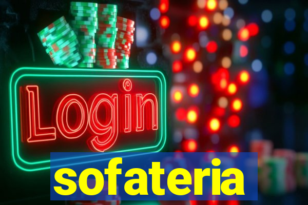 sofateria