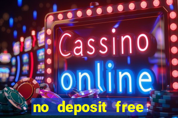 no deposit free money casino