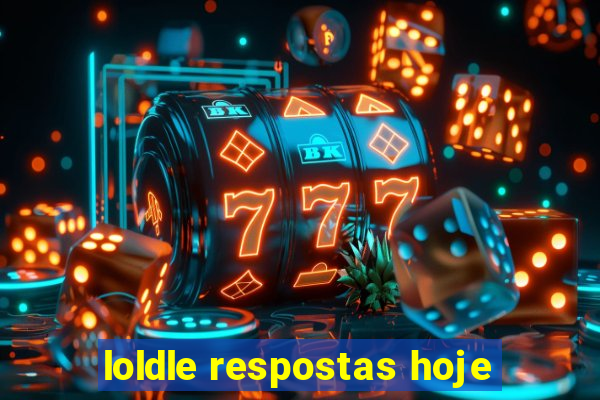 loldle respostas hoje