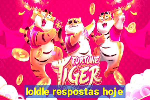 loldle respostas hoje