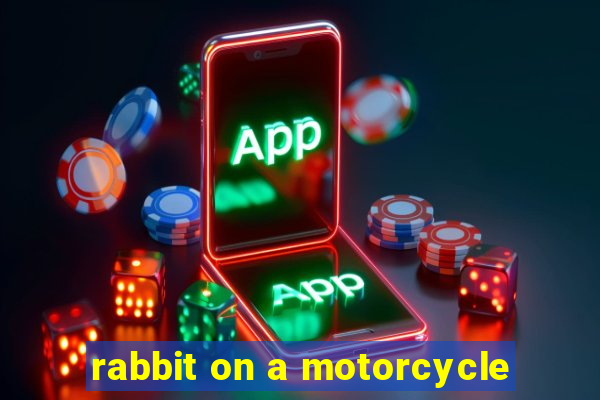 rabbit on a motorcycle