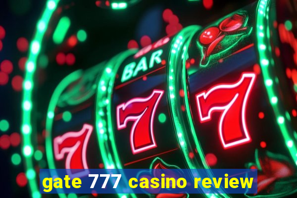 gate 777 casino review