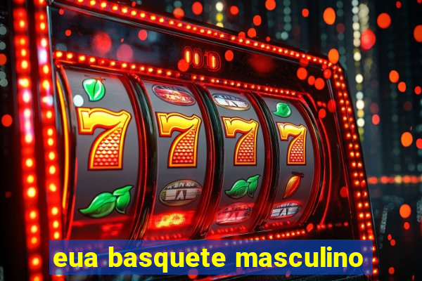 eua basquete masculino