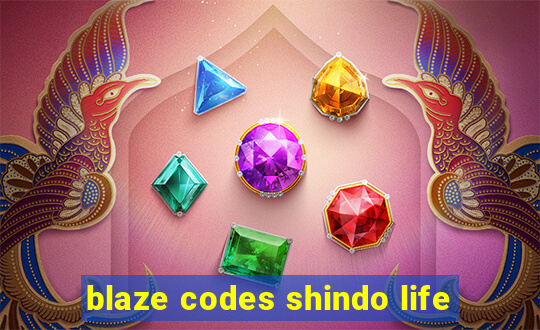 blaze codes shindo life