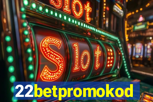 22betpromokod