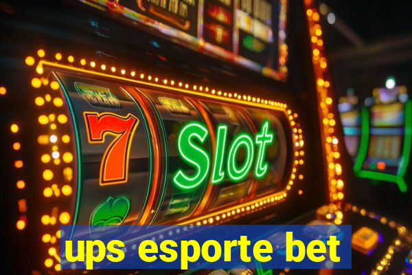 ups esporte bet