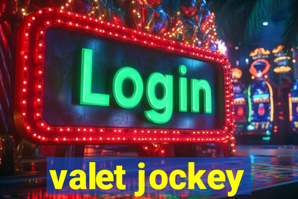 valet jockey