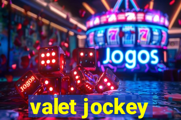 valet jockey