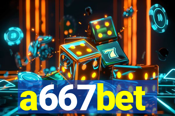 a667bet