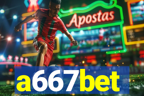 a667bet