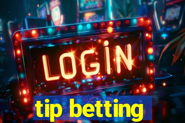 tip betting