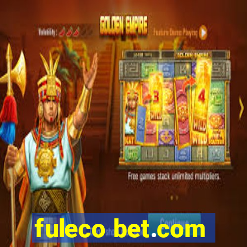 fuleco bet.com