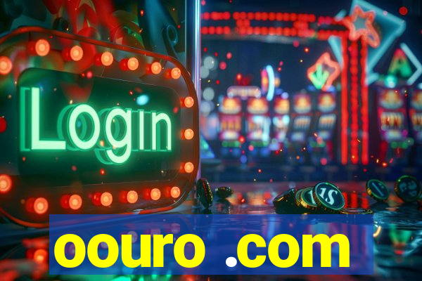 oouro .com