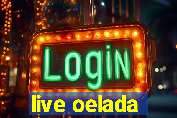 live oelada