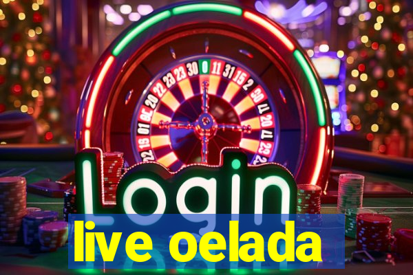 live oelada