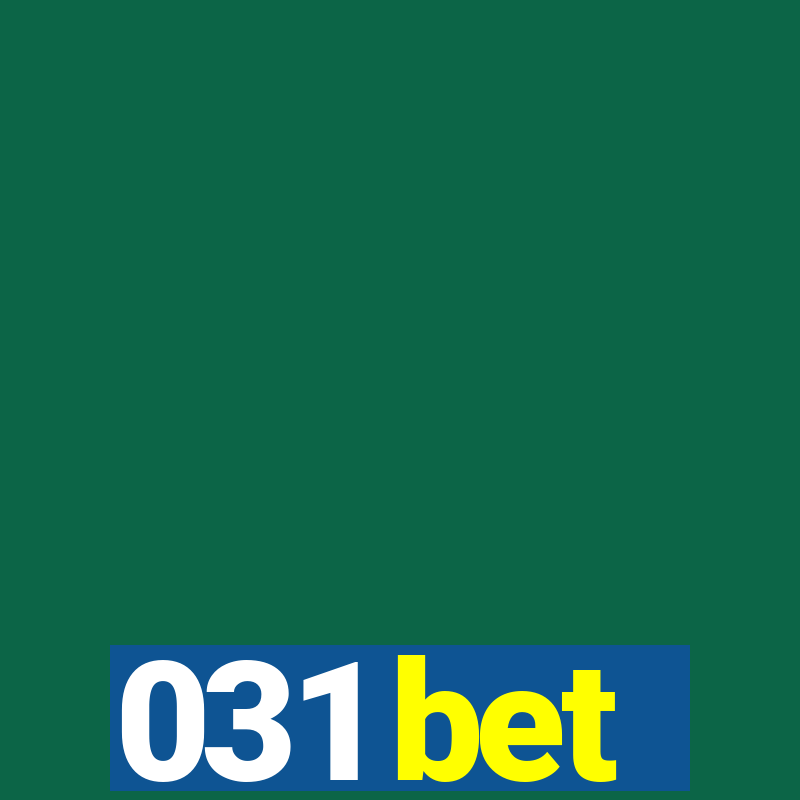 031 bet