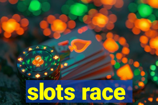 slots race