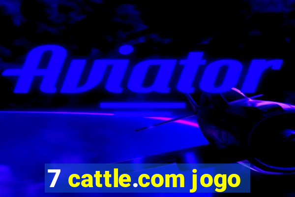 7 cattle.com jogo