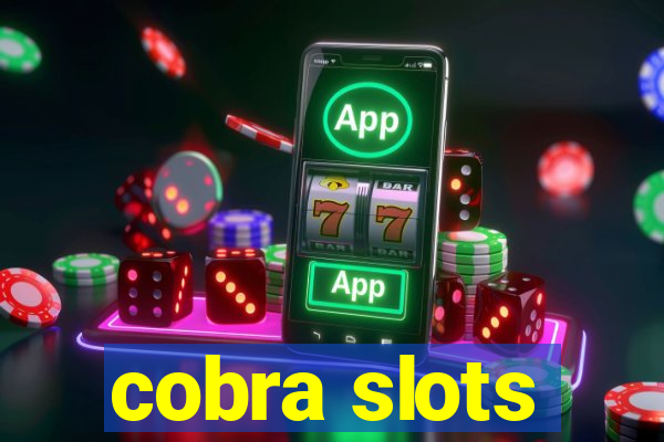 cobra slots