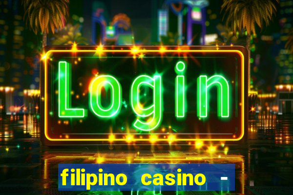 filipino casino - pogcor slots