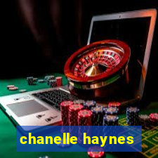 chanelle haynes