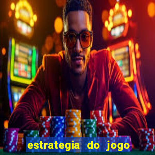 estrategia do jogo do drag?o