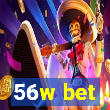 56w bet