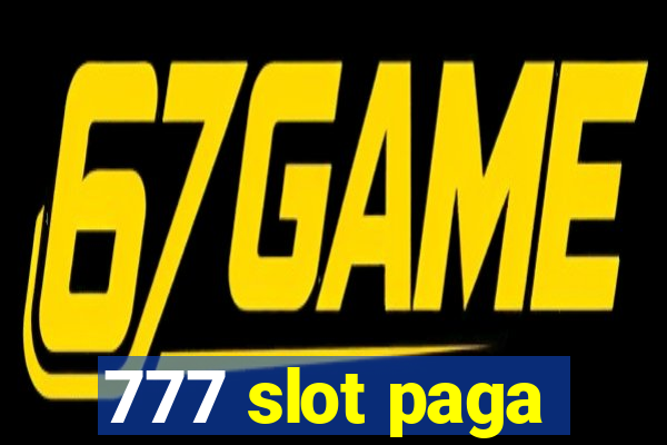 777 slot paga