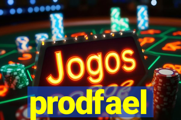 prodfael