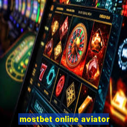 mostbet online aviator