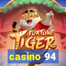 casino 94