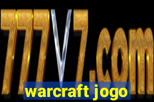 warcraft jogo