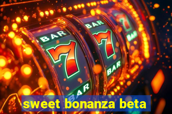 sweet bonanza beta