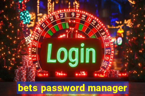 bets password manager